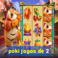 poki jogos de 2